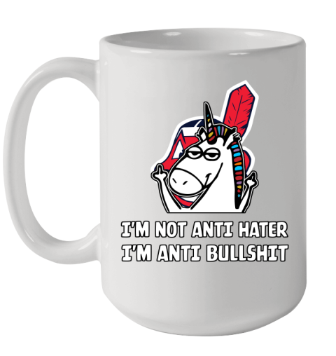 Cleveland Indians MLB Baseball Unicorn I'm Not Anti Hater I'm Anti Bullshit Ceramic Mug 15oz