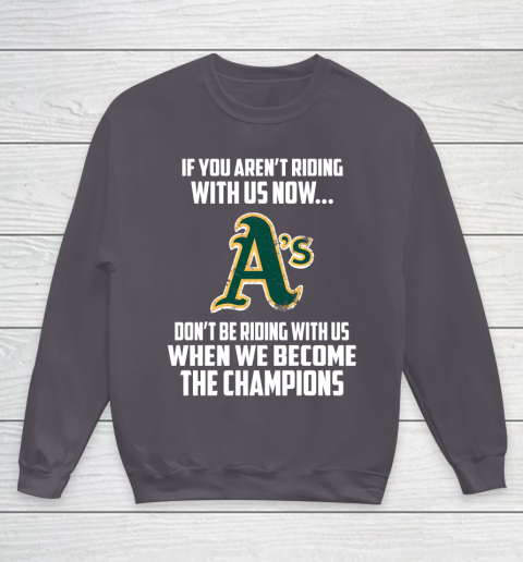 MLB Oakland Athletics Baseball We Become The Champions Youth Sweatshirt 5