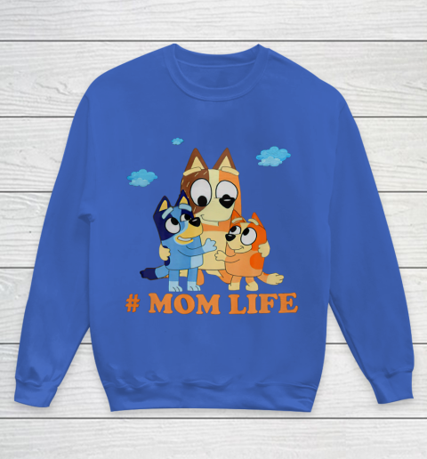 I Love Mom Blueys Love Parents Day #Momlife Youth Sweatshirt 6