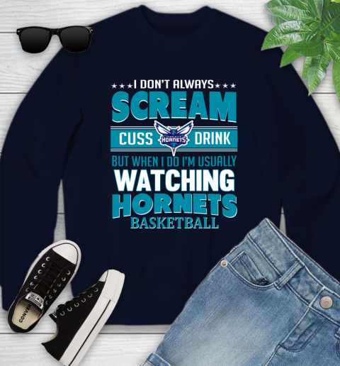 Charlotte Hornets NBA Basketball I Scream Cuss Drink When I'm Watching My Team Youth Sweatshirt 2