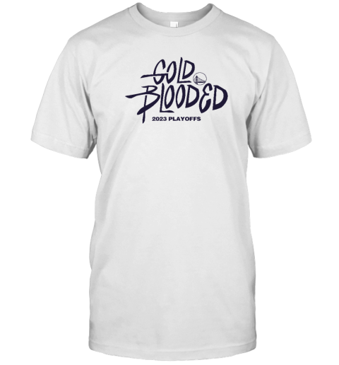 Gold Blooded 2023 Playoffs Warriors T