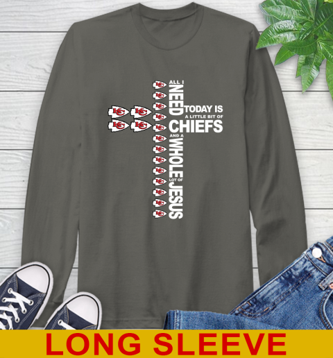 NFL All I Need Today Is A Little Bit Of Kansas City Chiefs Cross Shirt Long Sleeve T-Shirt 10