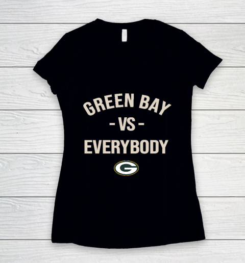 Green Bay Packers Vs Everybody Women's V-Neck T-Shirt