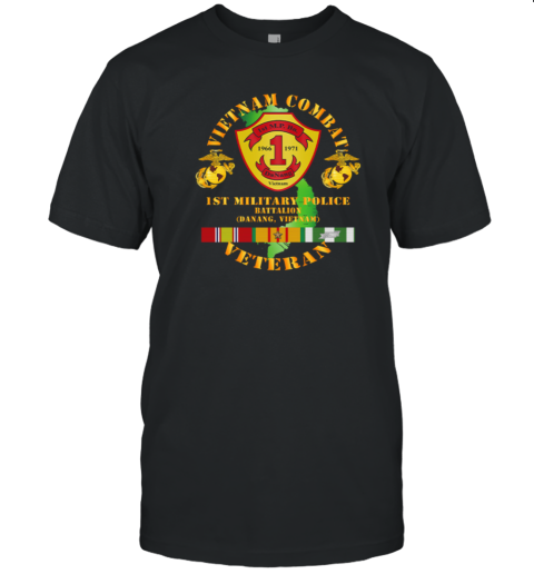 1st Military Police Combat Veteran Battalion Da Nang Viet Nam T-Shirt