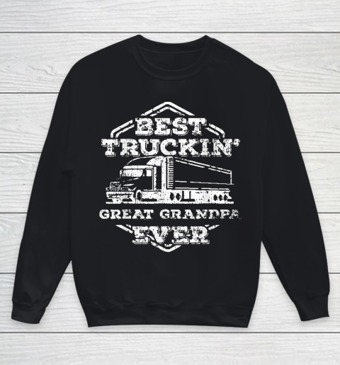 Grandpa Funny Gift Apparel  Mens Proud Best Truckin Trucker Great Grandpa Youth Sweatshirt