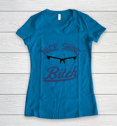 Nice Swing Bitch Women's V-Neck T-Shirt 4