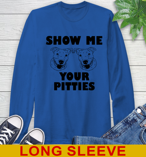 Show me your pitties dog tshirt 176