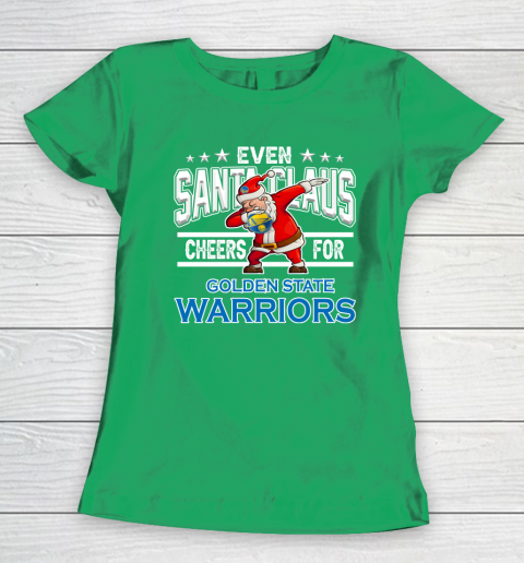 Golden State Warriors Even Santa Claus Cheers For Christmas NBA Women's T-Shirt 5