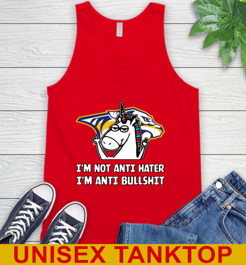 Nashville Predators NHL Hockey Unicorn I'm Not Anti Hater I'm Anti Bullshit Tank Top 6