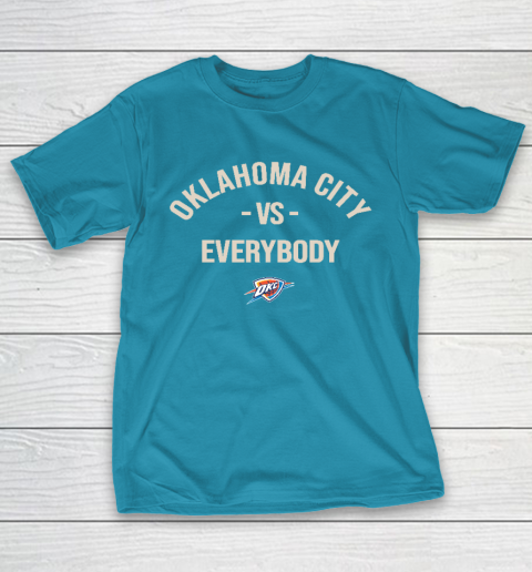 Oklahoma City Thunder Vs Everybody T-Shirt 7