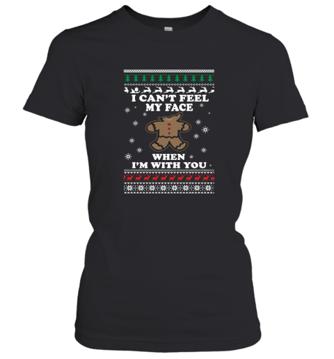 Gingerbread Christmas Sweater – I Can't Feel My Face Women's T-Shirt
