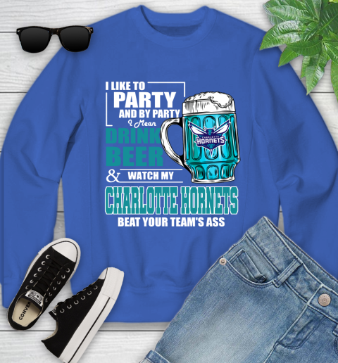 NBA Drink Beer and Watch My Charlotte Hornets Beat Your Team' Ass Youth Sweatshirt 7