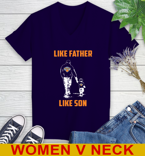 New York Knicks NBA Basketball Like Father Like Son Sports Women's V-Neck T-Shirt - Image 4