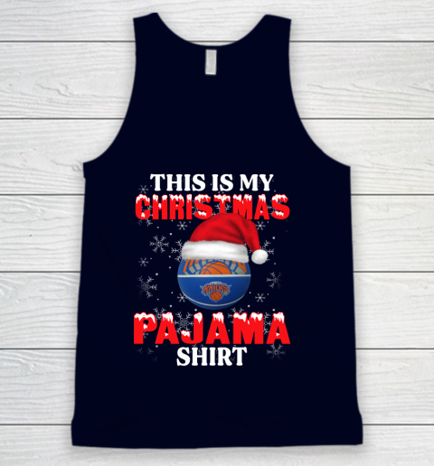 New York Knicks This Is My Christmas Pajama Shirt NBA Tank Top 2