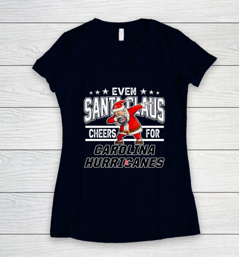 Carolina Hurricanes Even Santa Claus Cheers For Christmas NHL Women's V-Neck T-Shirt 2