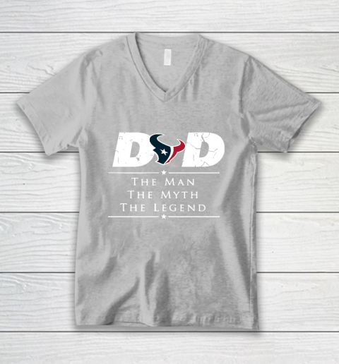 Houston Texans NFL Football Dad The Man The Myth The Legend V-Neck T-Shirt 3