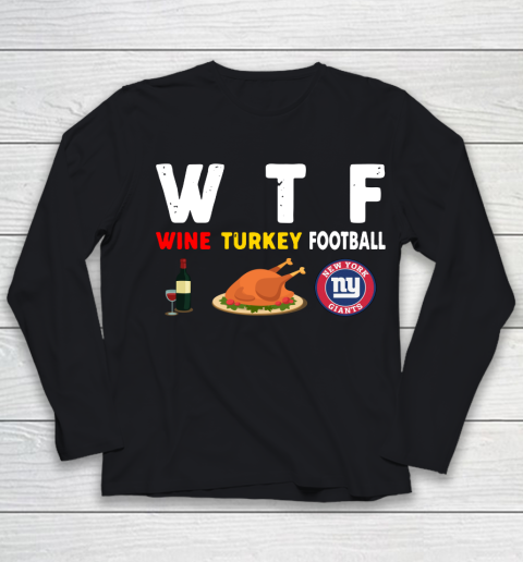 New York Giants Giving Day WTF Wine Turkey Football NFL Youth Long Sleeve