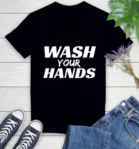 Nurse Shirt Virus Flu Hygiene Germaphobe Wash Your Hands T Shirt Women's V-Neck T-Shirt