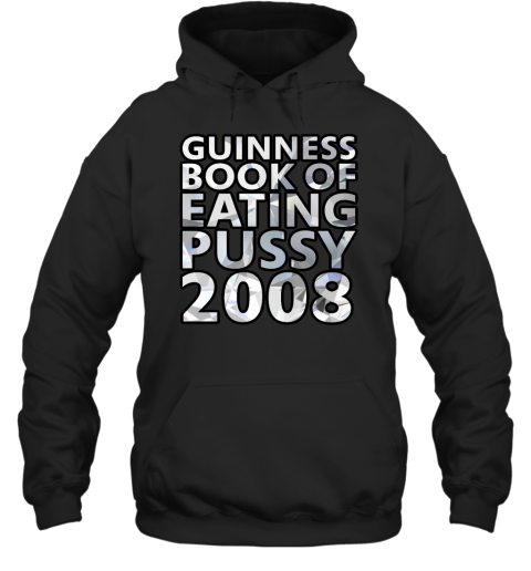 Guinness Book Of Eating Pussy Hoodie