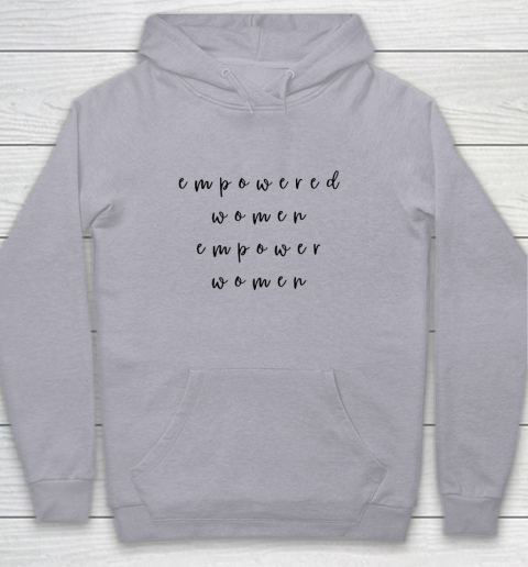 Empowered Women Empower Women Feminist Quote Women's Rights Youth Hoodie 4