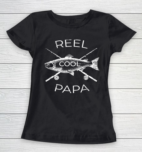 Father's Day Funny Gift Ideas Apparel  Reel Cool Papa Dad Father T Shirt Women's T-Shirt