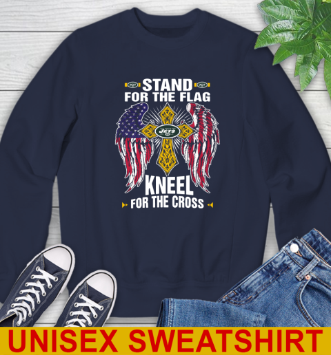 NFL Football New York Jets Stand For Flag Kneel For The Cross Shirt Sweatshirt 2