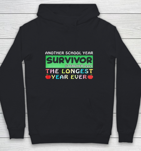 Survivor Another School Year The Longest Year Ever Teacher Youth Hoodie