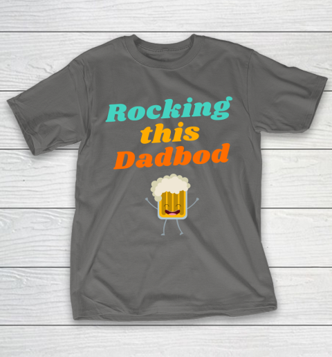 Beer Lover Funny Shirt Rocking this Dadbod T-Shirt 8