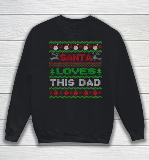 Mens Santa Loves This Dad X Mas Holiday Ugly Christmas Sweatshirt