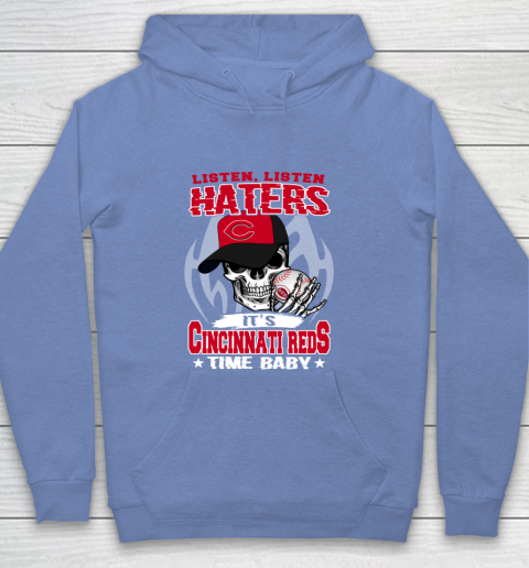 Listen Haters It is REDS Time Baby MLB Youth Hoodie 8