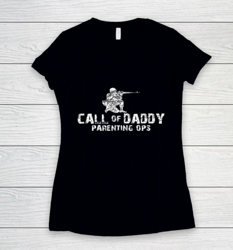 Gamer Dad Call of Daddy Parenting Ops Funny Father s Day Women's V-Neck T-Shirt