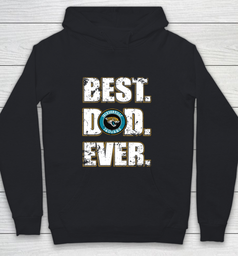 NFL Jacksonville Jaguars Football Best Dad Ever Family Shirt Youth Hoodie
