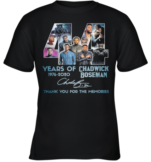 44 Years Of 1976 2020 Rip Chadwick Boseman 1977 2020 Thank You For The Memories Signature Youth T-Shirt