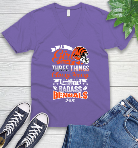 Cincinnati Bengals NFL Football A Girl Should Be Three Things Classy Sassy And A Be Badass Fan V-Neck T-Shirt 8