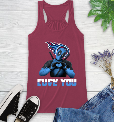 NHL Tennessee Titans Deadpool Love You Fuck You Football Sports Racerback Tank 7