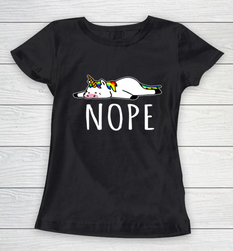 Nope Unicorn T Shirt Nah Not Gonna Do It Funny Lazy Gift Women's T-Shirt