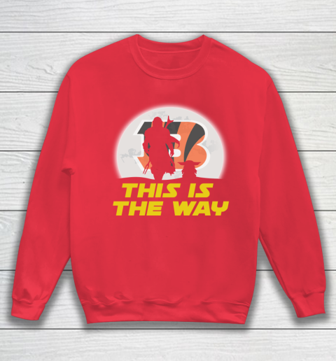 Cincinnati Bengals NFL Football Star Wars Yoda And Mandalorian This Is The Way Sweatshirt 7
