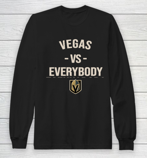 Vegas Golden Knights Vs Everybody Long Sleeve T-Shirt