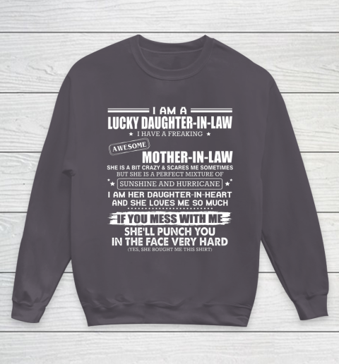 Lucky Daughter In Law Have A Freaking Awesome Mother In Law Youth Sweatshirt 5