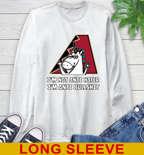 Arizona Diamondbacks MLB Baseball Unicorn I'm Not Anti Hater I'm Anti Bullshit Long Sleeve T-Shirt