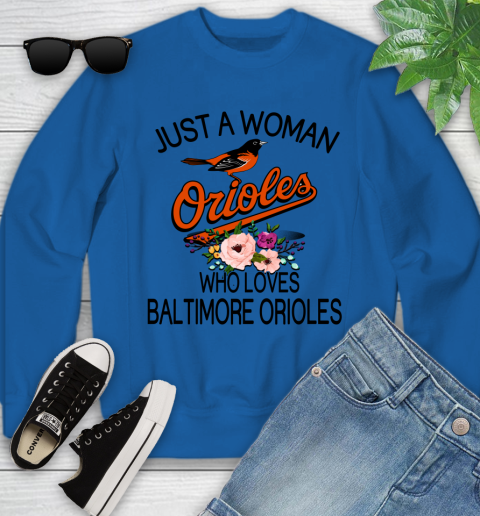 MLB Just A Woman Who Loves Baltimore Orioles Baseball Sports Youth Sweatshirt 4