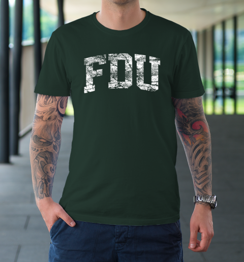 FDU Fairleigh Dickinson University T-Shirt 3