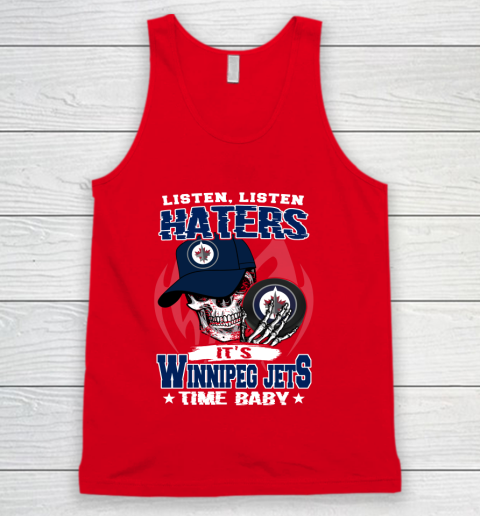 Listen Haters It is JETS Time Baby NHL Tank Top 5