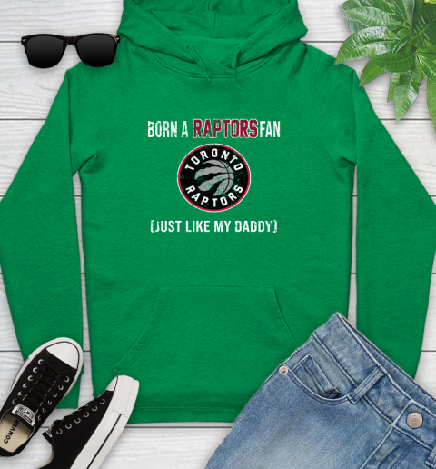 NBA Toronto Raptors Loyal Fan Just Like My Daddy Basketball Shirt Youth Hoodie 7