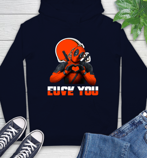 NHL Cleveland Browns Deadpool Love You Fuck You Football Sports Hoodie 3