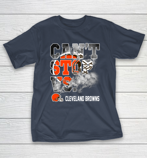 NFL Cleveland Browns Can't Stop Vs T-Shirt 3
