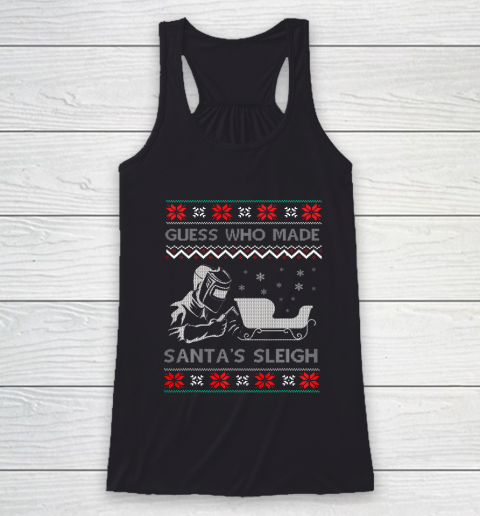 Ugly Christmas Welder Tee Funny Xmas Pajamas Gifts Welders Racerback Tank