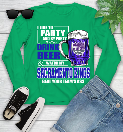 NBA Drink Beer and Watch My Sacramento Kings Beat Your Team's Ass Basketball Youth Long Sleeve 7