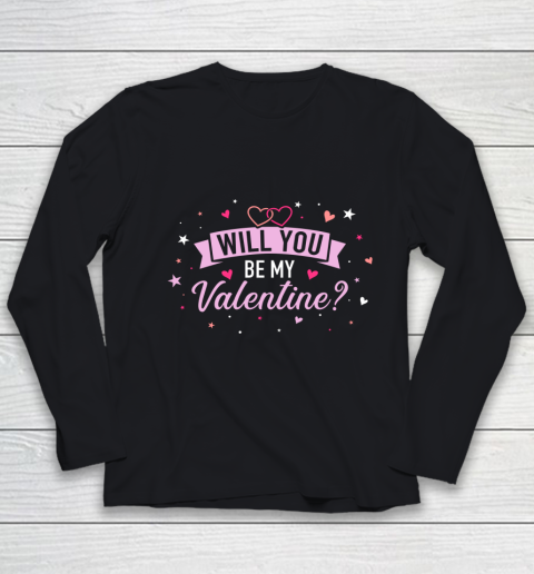 Will You Be By Valentine Valentine s Day Youth Long Sleeve