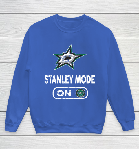 Dallas Stars Stanley Mode On Youth Sweatshirt 6